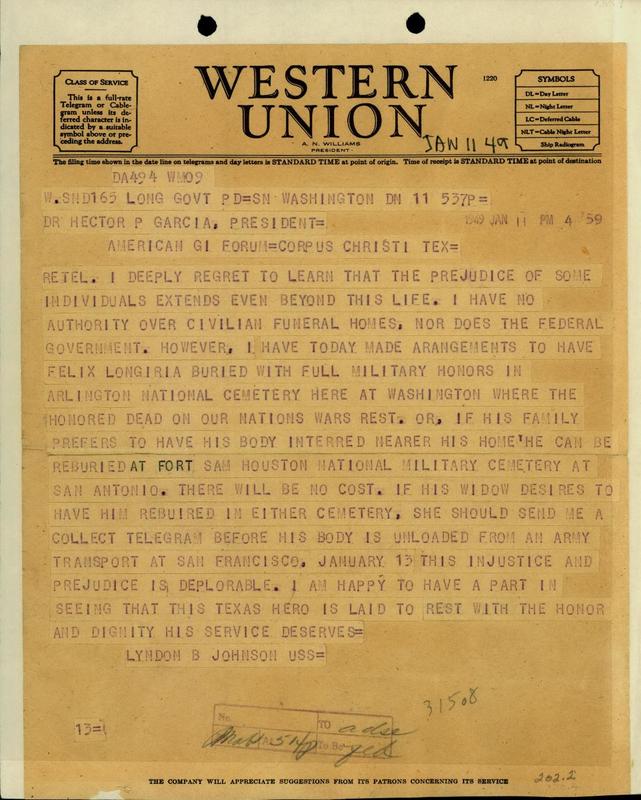 Telegram from Senator Lyndon B. Johnson to Dr. Garcia about honoring Private Longoria with full military honors at Longoria's burial.