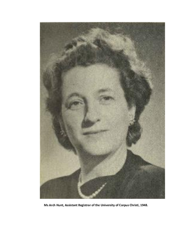 Ms Arch Hunt, Assistant Registrar at the University of Corpus Christi, 1948.
Source: The Student Yearbook of the University of Corpus Christi titled, The Silver King, Vol.-3, University of Corpus Christi, 1948.